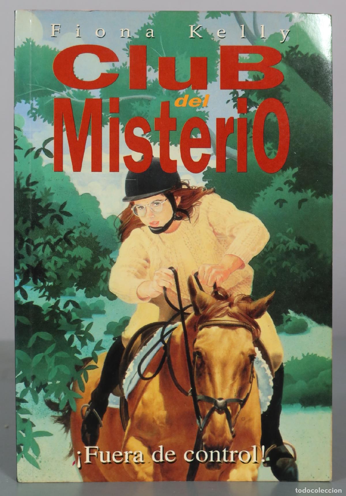 Libri di seconda mano: Club del Misterio - Fuera de control! - Fiona Kelly - Ediciones B