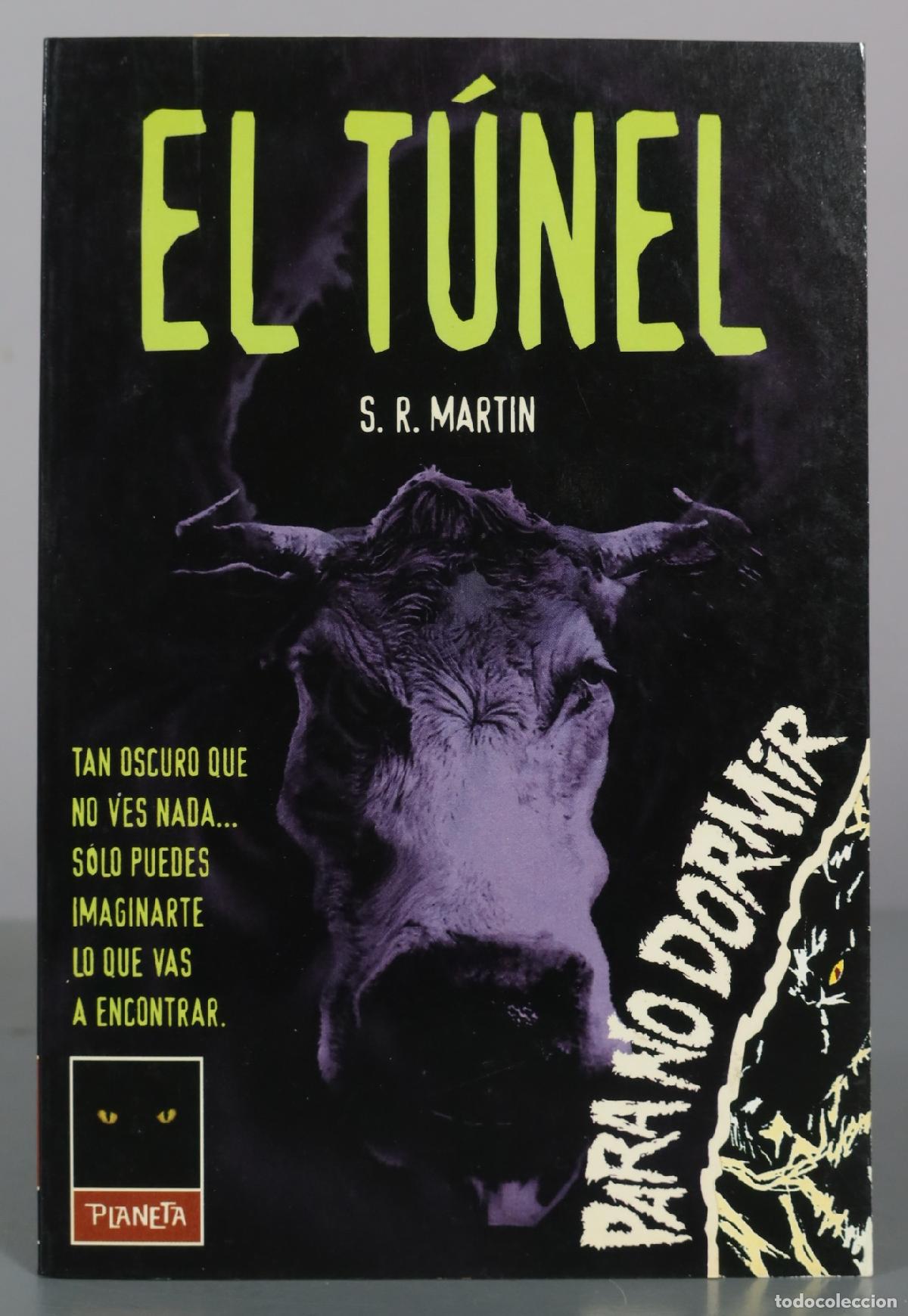 Libros de segunda mano: El t&uacute;nel - S. R. Martin - Planeta