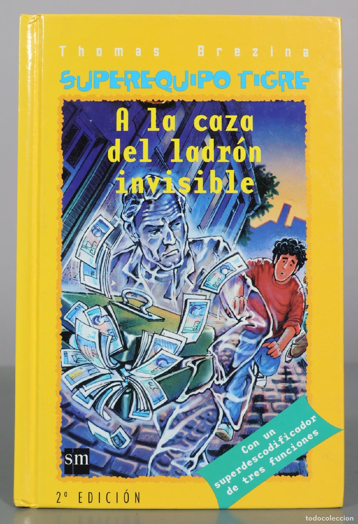 Libros de segunda mano: A la caza del ladr&oacute;n invisible - Thomas Brezina - 2&ordf; Edici&oacute;n - Ediciones SM