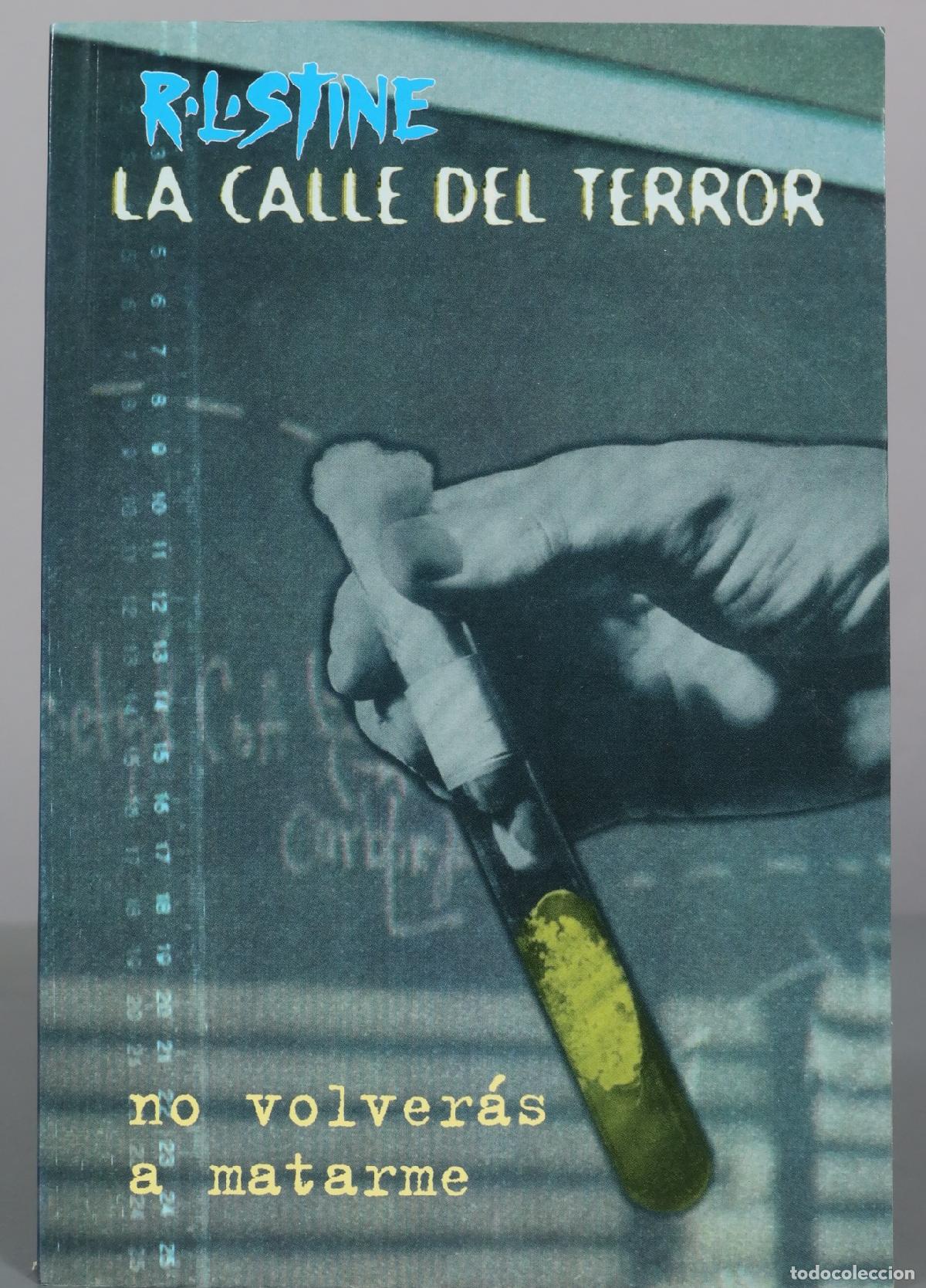 Libros de segunda mano: No volver&aacute;s a matarme - R. L. Stine - Ediciones B