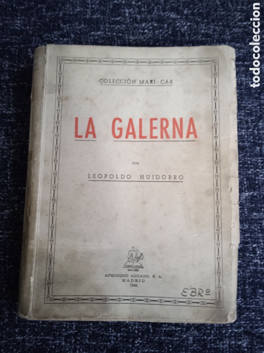 Libri di seconda mano: LA GALERNA / LEOPOLDO HUIDOBRO