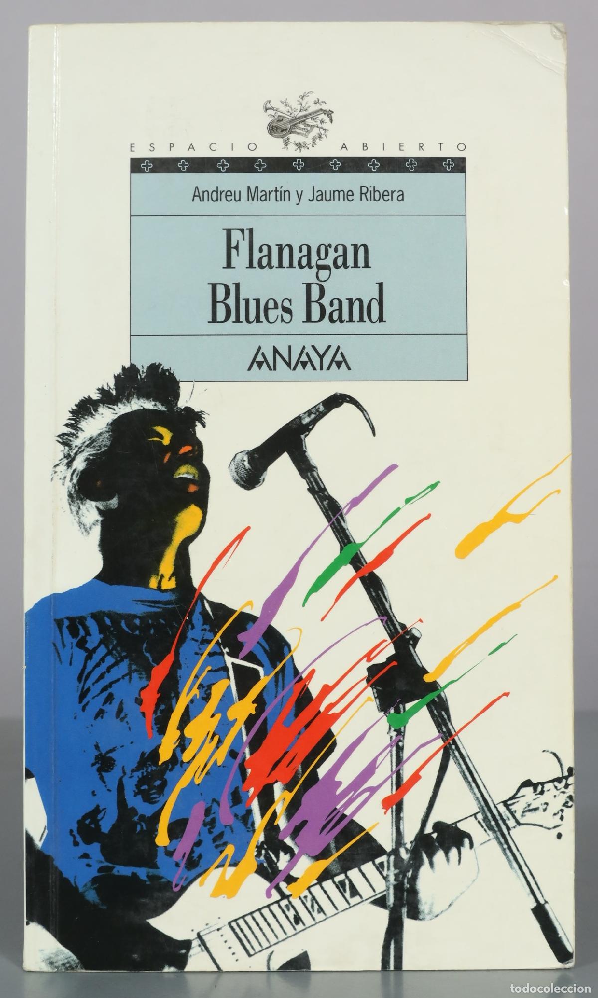 Libros de segunda mano: Flanagan Blues Band - Andreu Mart&iacute;n y Jaume Ribera - Anaya