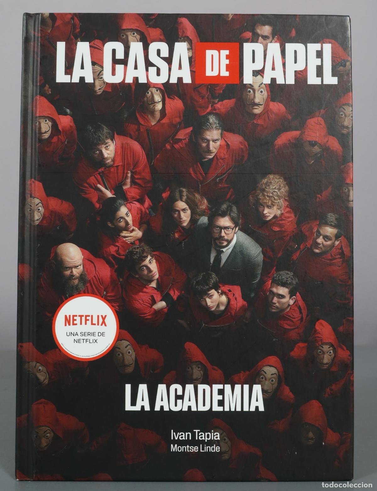 Gebrauchte B&uuml;cher: La Casa de Papel - La Academia - Ivan Tapia, Montse Linde - Lunwerg Editores