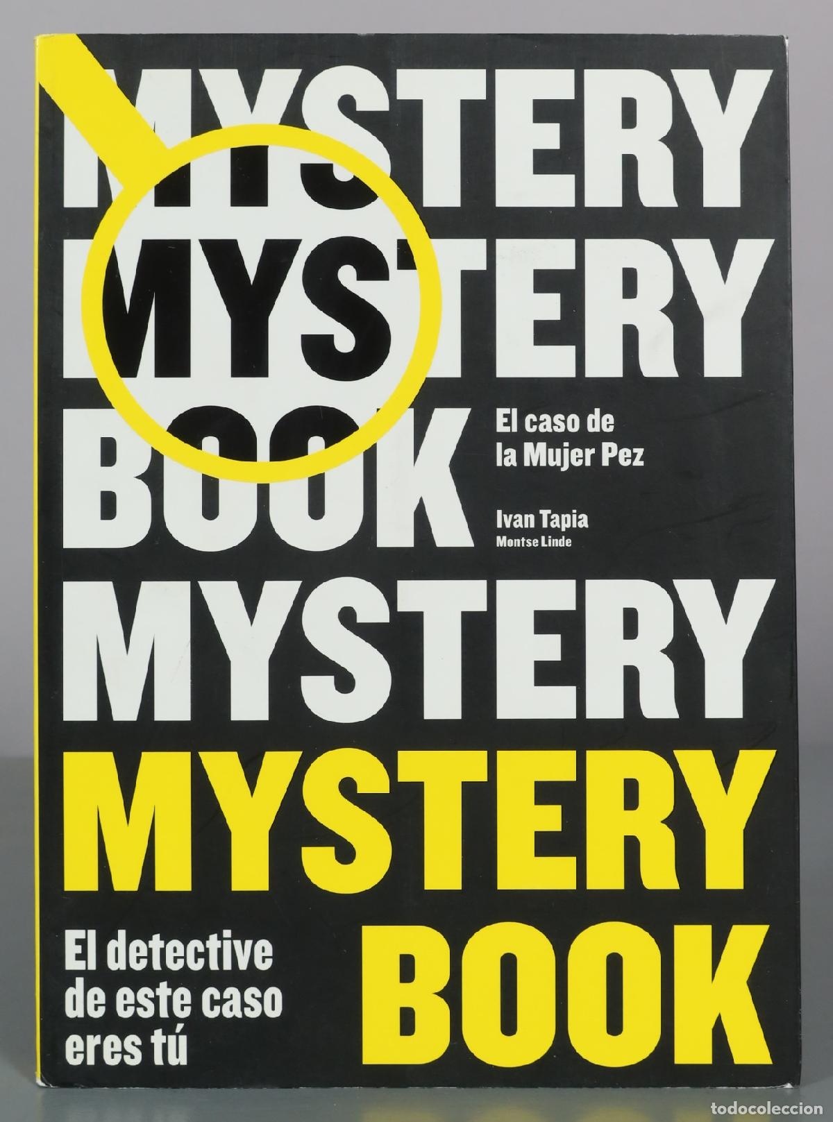 Gebrauchte B&uuml;cher: Mystery Book - El caso de la Mujer Pez - Ivan Tapia, Montse Linde - Lunwerg Editores