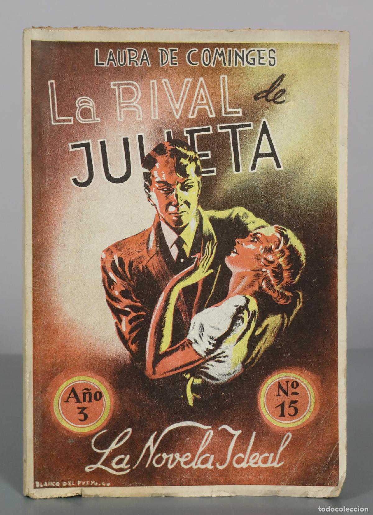 Libros de segunda mano: La Rival de Julieta - Laura de Cominges - La Novela Ideal. Josefina de la Torre