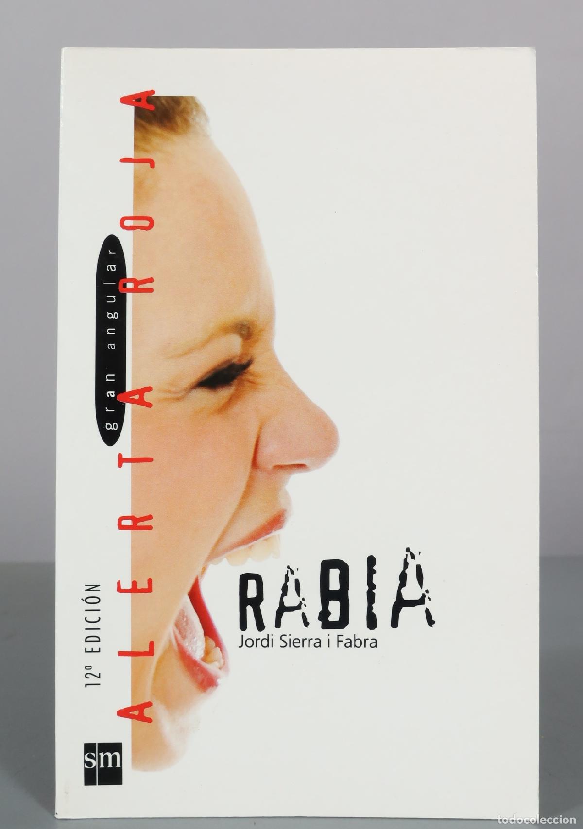 Libros de segunda mano: Rabia - Jordi Sierra i Fabra - SM