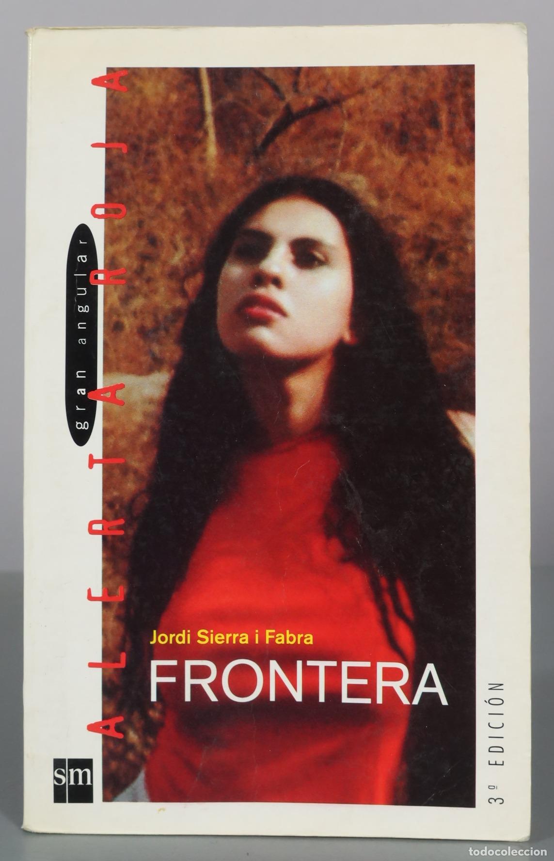 Libros de segunda mano: Frontera - Jordi Sierra i Fabra - SM