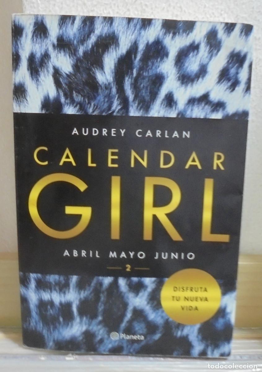 Libros de segunda mano: Calendar girl, abril, mayo, junio. Audrey Carlan