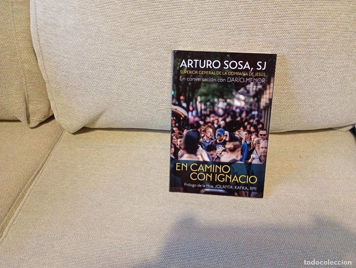 Libros de segunda mano: EN CAMINO CON IGNACIO ARTURO SOSA