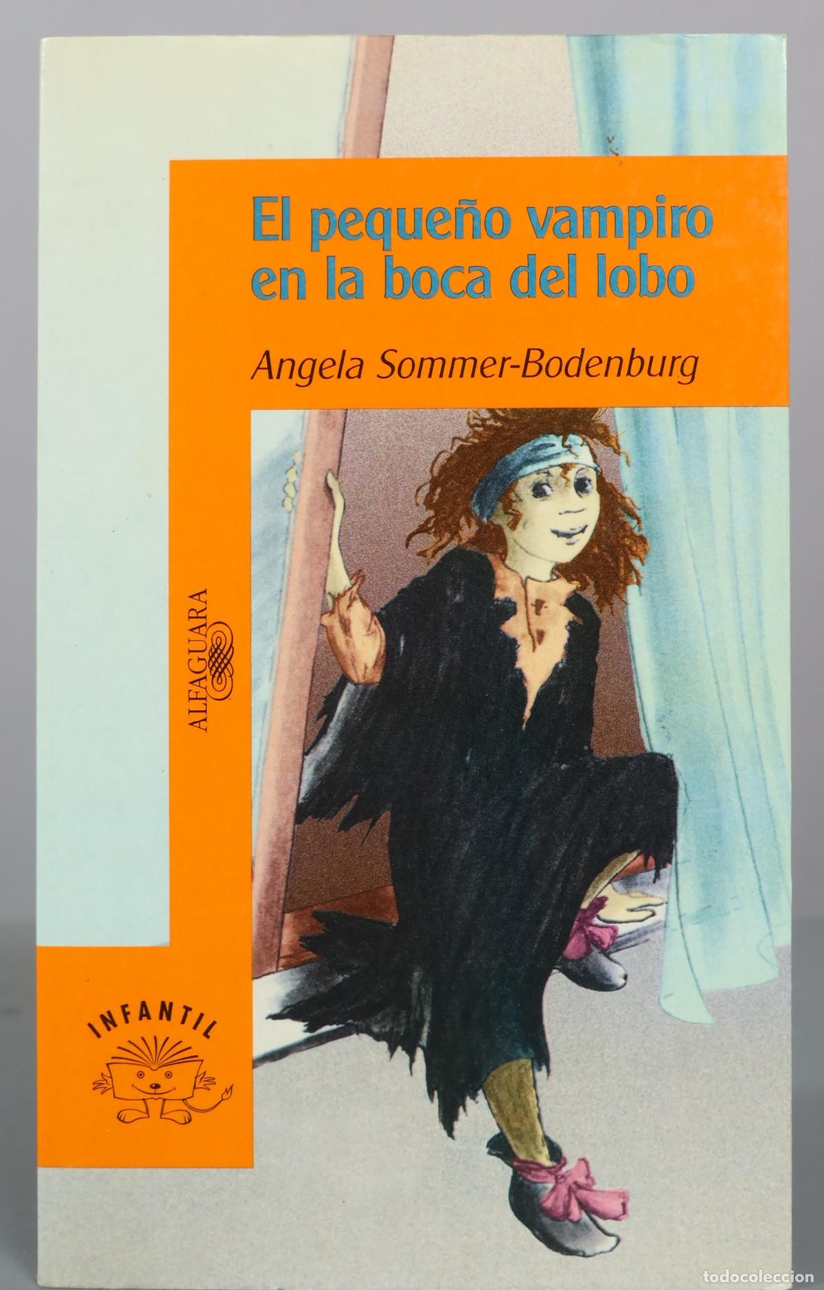 Second hand books: El peque&ntilde;o vampiro en la boca del lobo - Angela Sommer-Bodenburg - Alfaguara