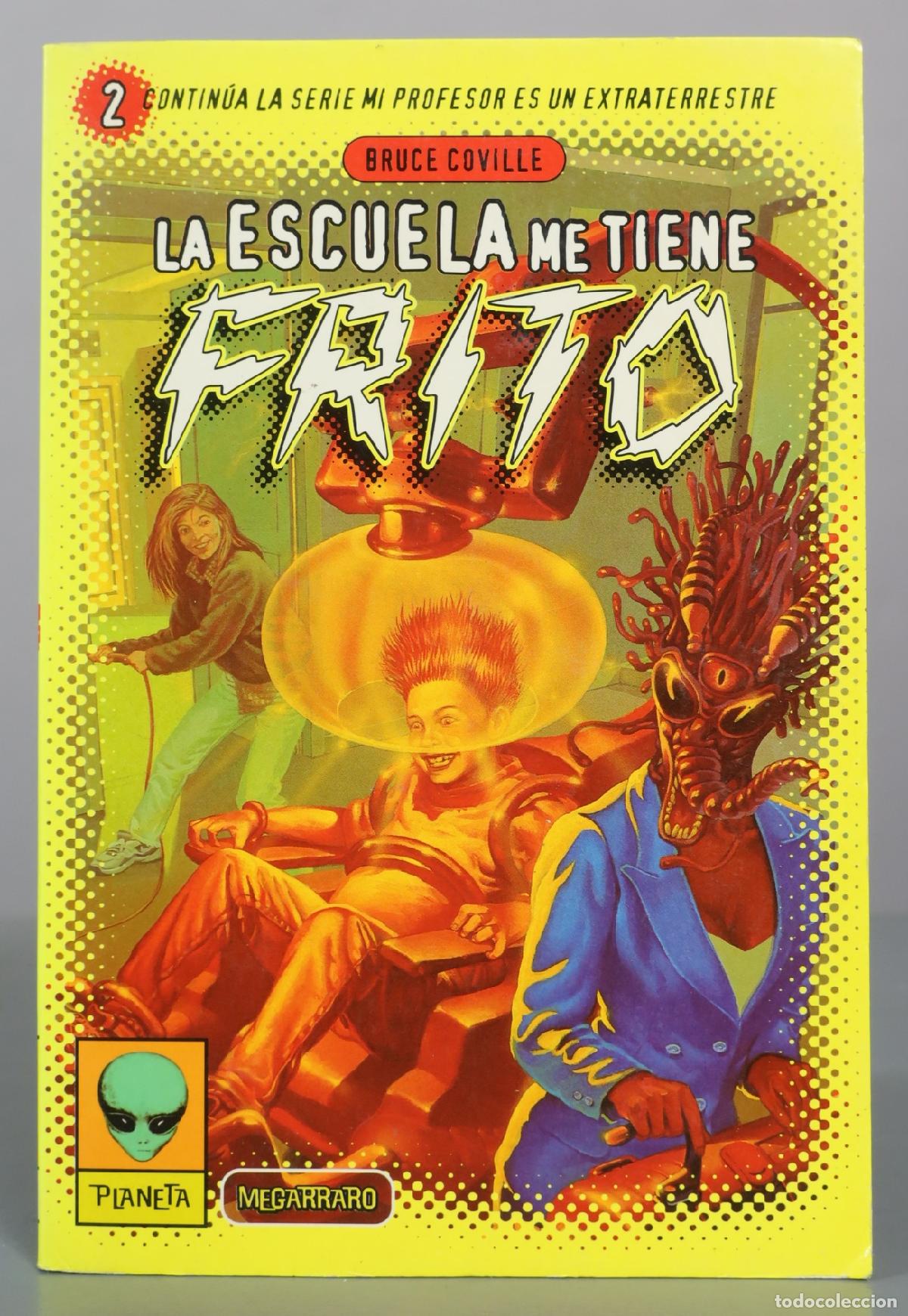 Libros de segunda mano: La escuela me tiene frito - Bruce Coville - Planeta