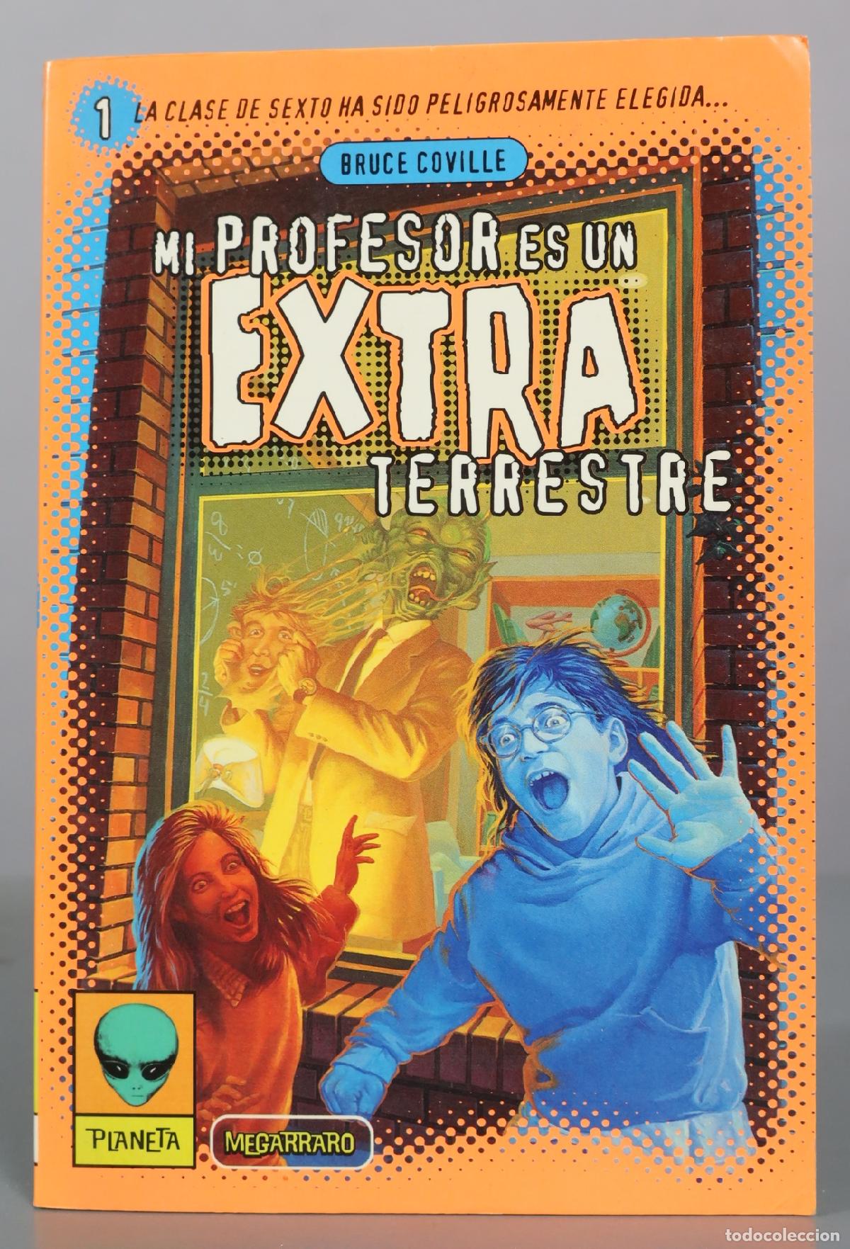 Libros de segunda mano: Mi profesor es un extraterrestre - Bruce Coville - Planeta