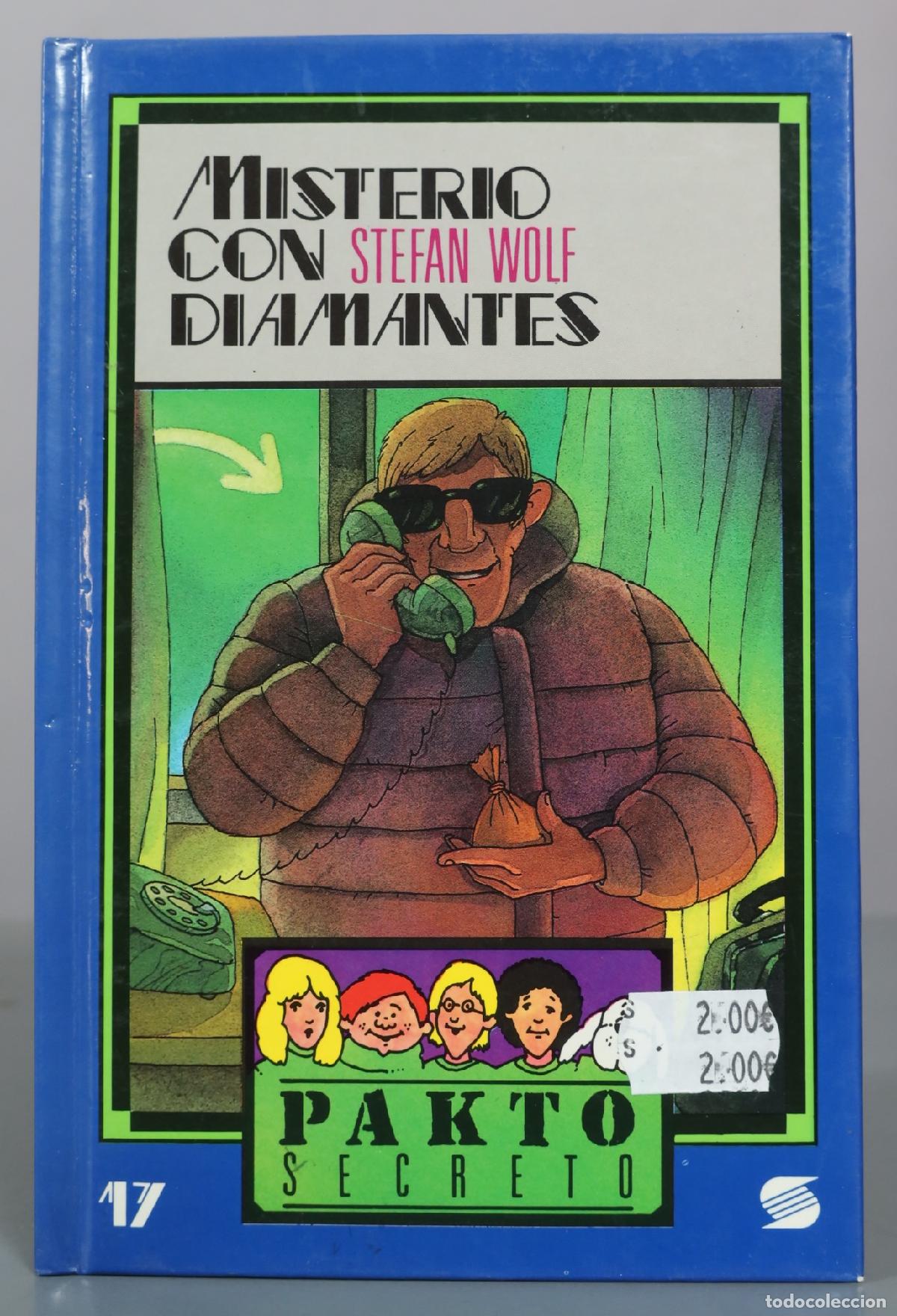 Libros de segunda mano: Misterio con diamantes - Stefan Wolf - Pakto Secreto - Susaeta Ediciones SA