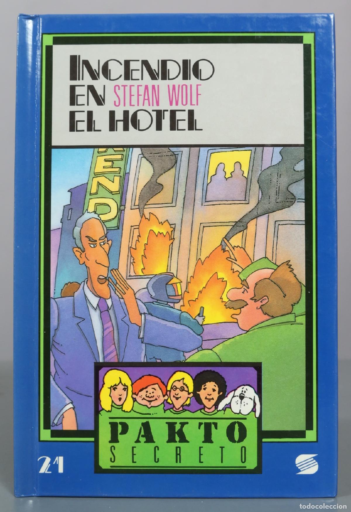 Libros de segunda mano: Incendio en el hotel - Stefan Wolf - Pakto Secreto - Susaeta Ediciones