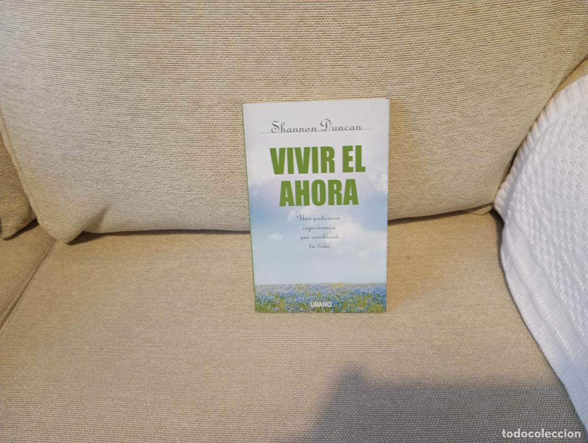 Libros de segunda mano: VIVIR EL AHORA UNA PODEROSA EXPERIENCIA QUE CAMBIARA TU VIDA