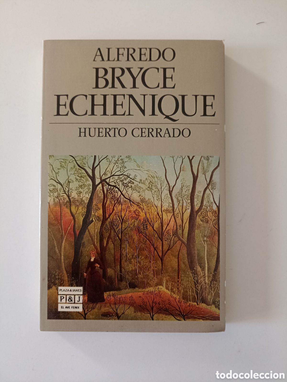 Libros de segunda mano: Alfredo Bryce Echenique - Huerto cerrado (Plaza & Jan&eacute;s, 1990) Cuentos