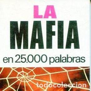 Libros de segunda mano: La Mafia en 25000 palabras. Frederick Sondern