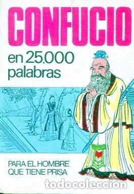 Libros de segunda mano: Confucio en 25.000 palabras. D. Teotopoulos