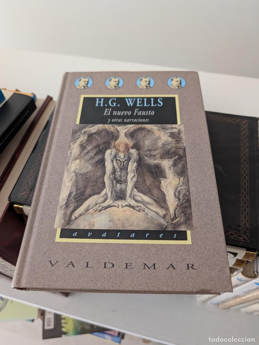 Libros de segunda mano: EL NUEVO FAUSTO Y OTRAS NARRACIONES H.G.WELLS VALDEMAR