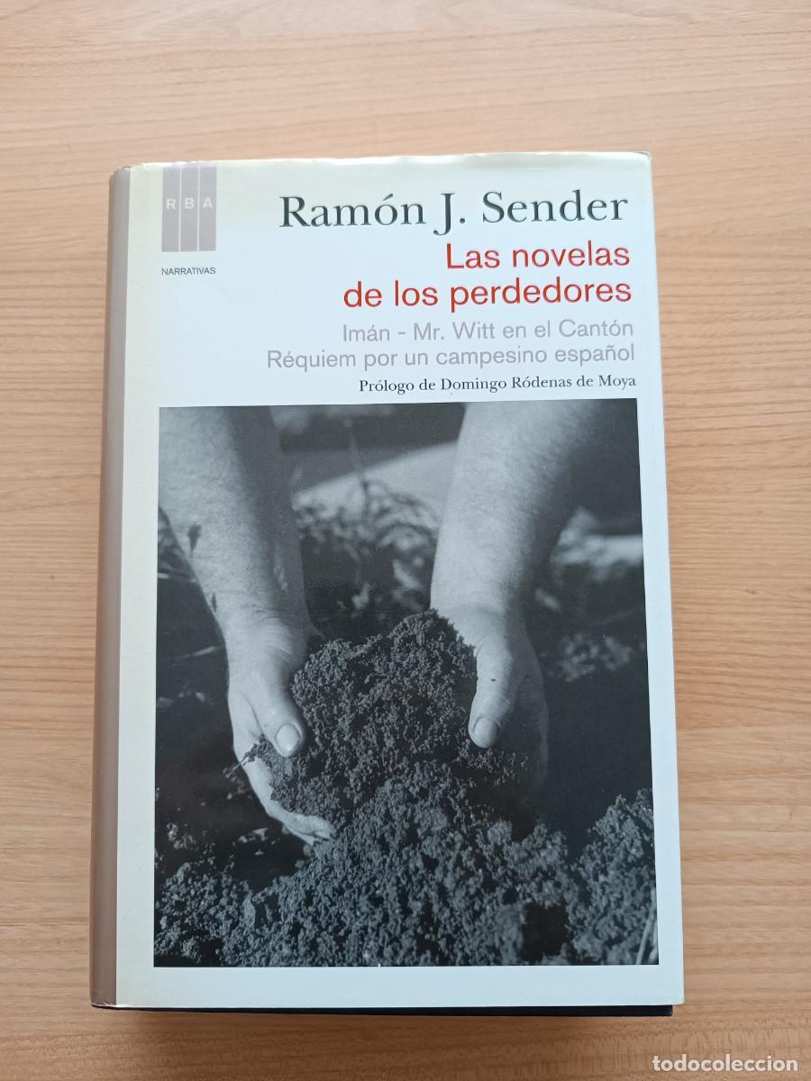 Libros de segunda mano: Las novelas de los perdedores - Ram&oacute;n J. Sender. RBA