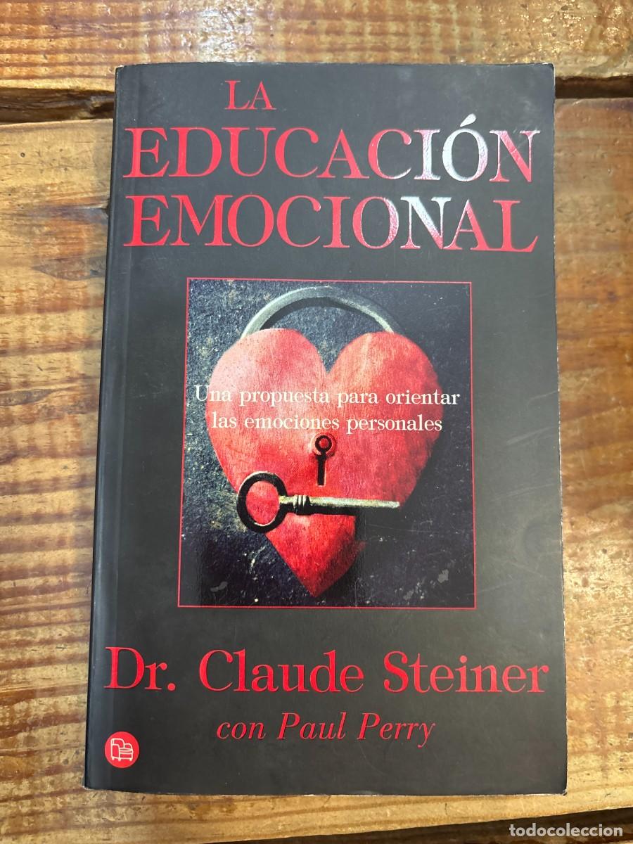 Libros de segunda mano: La Educacion Emocional CUIERTA DESLUCIDA Steiner, Claude Idioma: Espa&ntilde;ol Editorial: Punto De Lectu