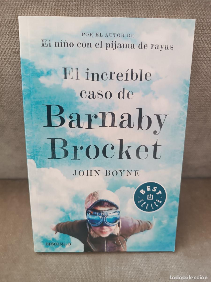 Libros de segunda mano: JOHN BOYNE - EL INCREIBLE CASO DE BARNABY BROCKET - DEBOLSILLO, 2019