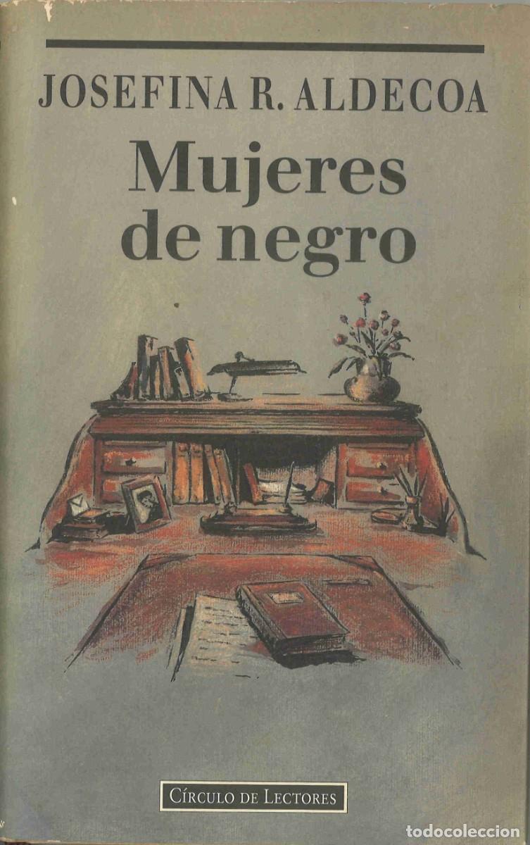 Libros de segunda mano: Mujeres de negro. Josefina R.Aldecoa. 1994