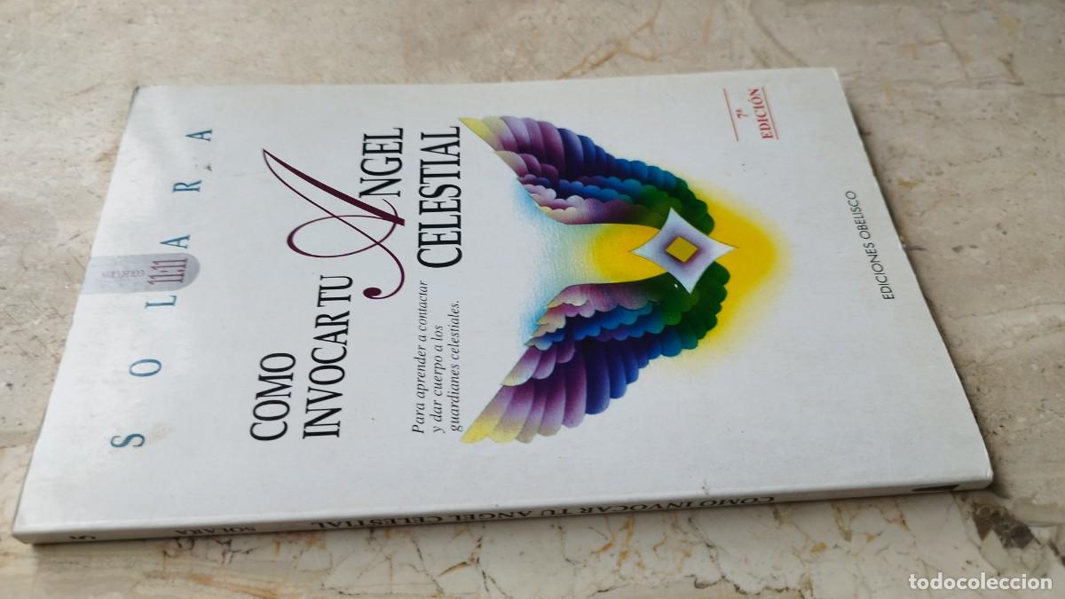 Libros de segunda mano: COMO INVOCAR TU ANGEL CELESTIAL / SOLARA/ ZUX 23 / OBELISCO