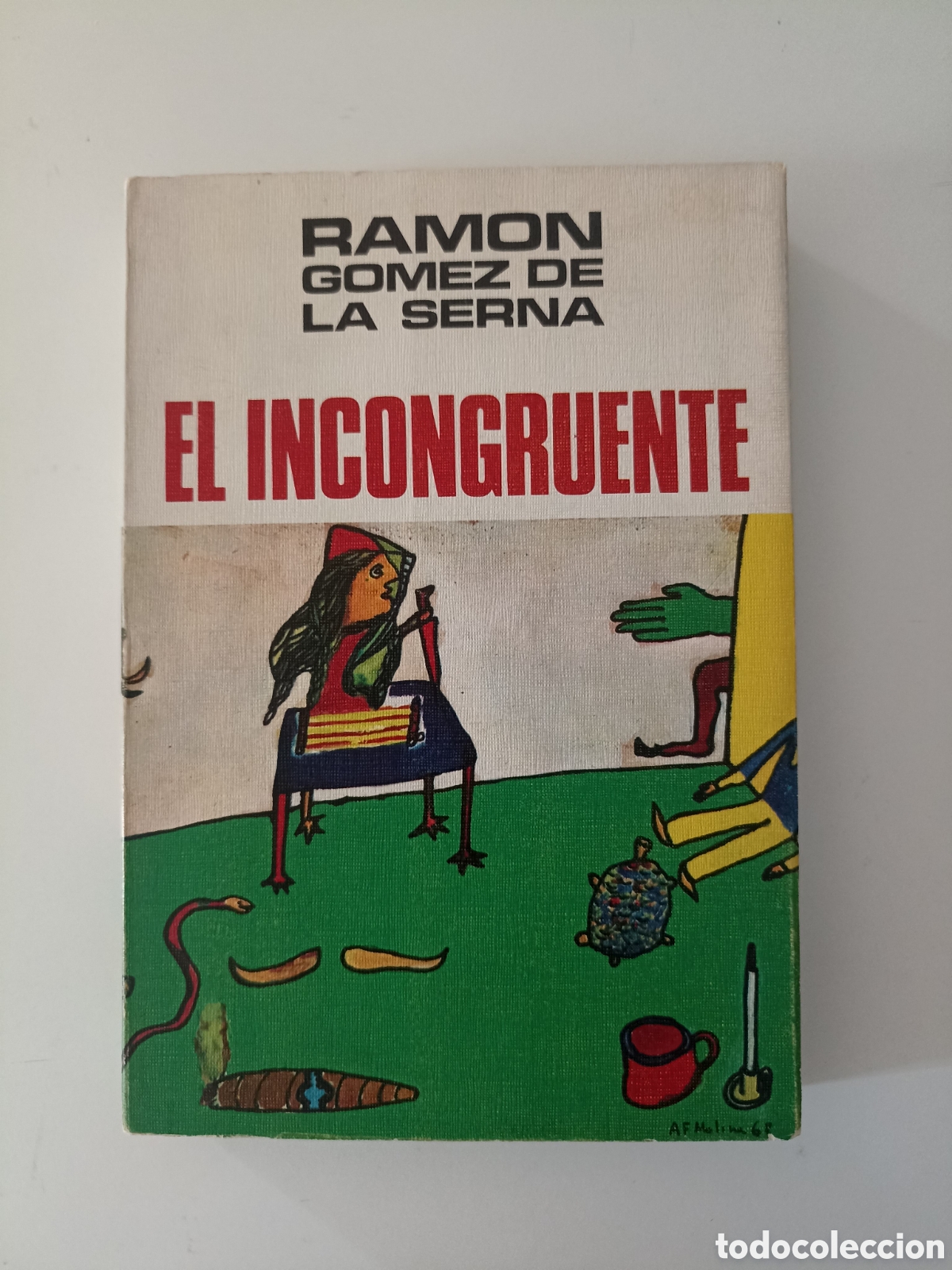 Libros de segunda mano: Ram&oacute;n G&oacute;mez de la Serna - El incongruente (Picazo, 1972)