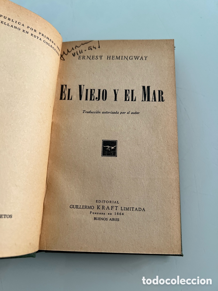 Libros de segunda mano: El viejo y el mar. Ernest Hemingway. Editorial Guillermo Kraft limitada. 1864