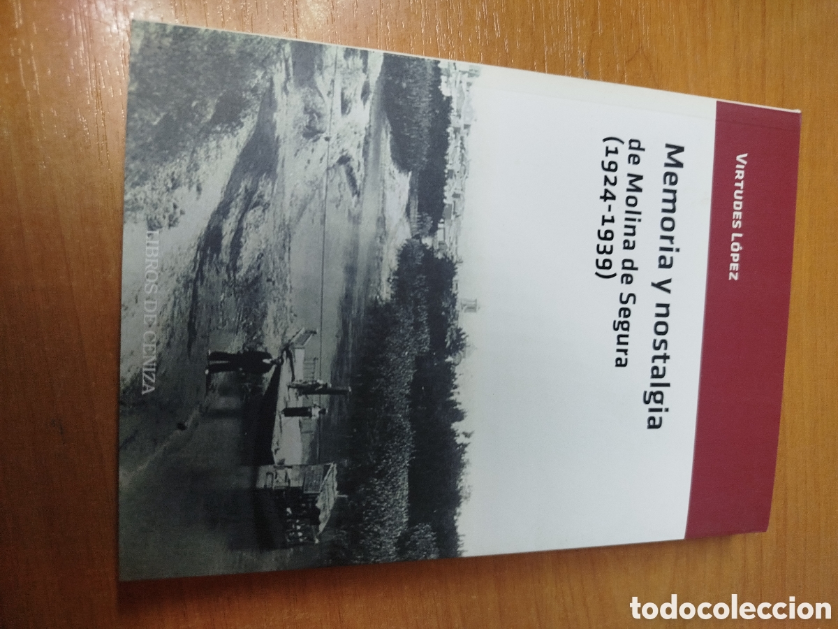 Libros de segunda mano: Memoria y nostalgia de Molina de Segura. 1924-1939. Dedicatoria de la autora