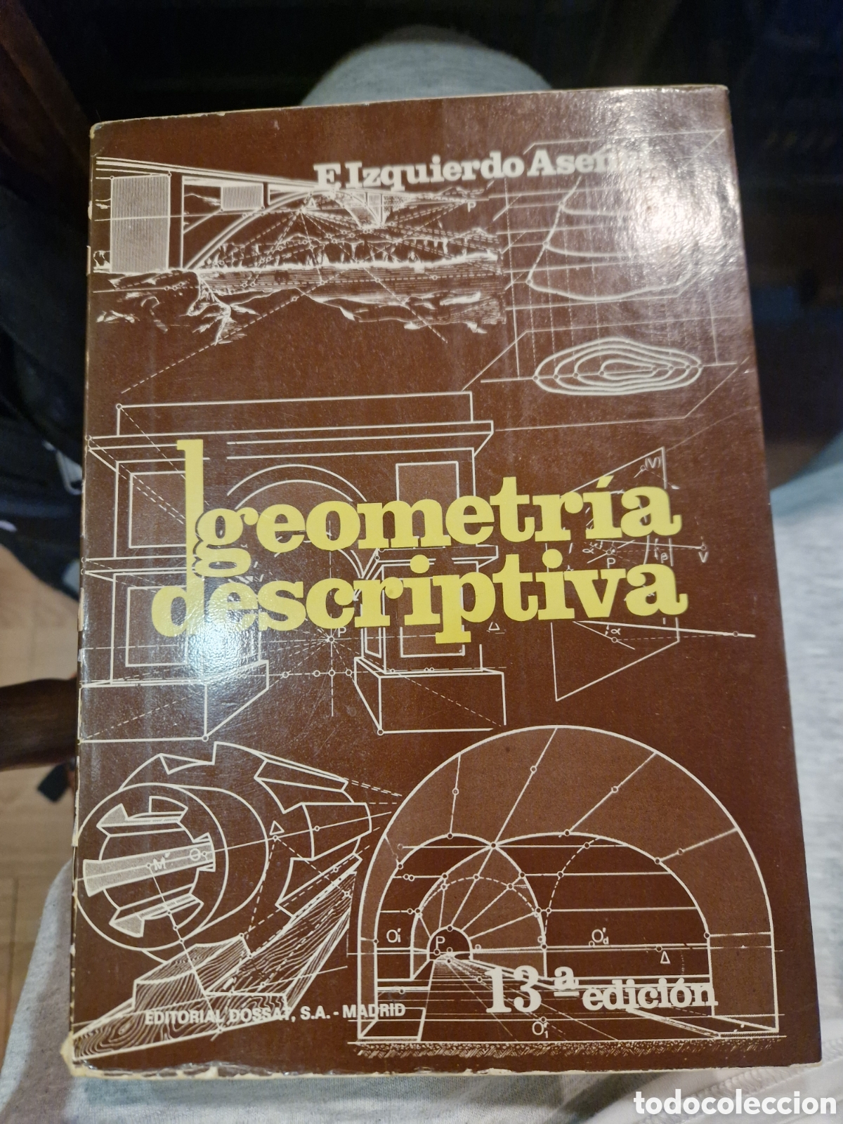 Gebrauchte B&uuml;cher: IZQUIERDO ASENSI, Fernando. Geometr&iacute;a descriptiva