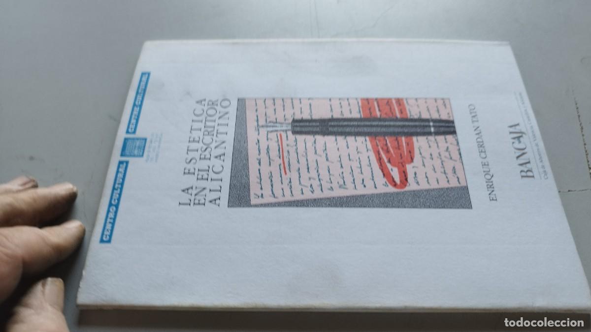 Libros de segunda mano: LA ESTETICA EN EL ESCRITOR ALICANTINO / ENRIQUE CERDAN / GRAV 37 / BANCAJA