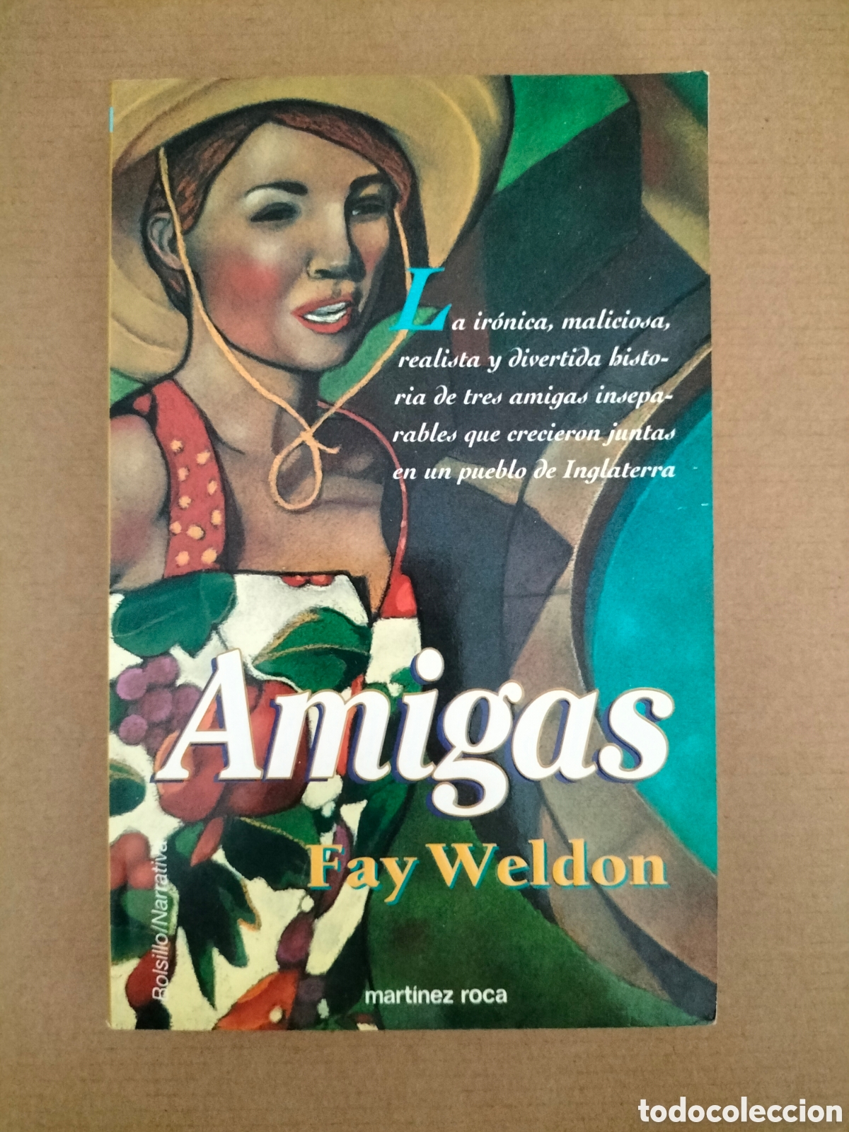 Libros de segunda mano: Amigas. Fay Weldon. De bolsillo. Ediciones martinez roca, 1995. Libro