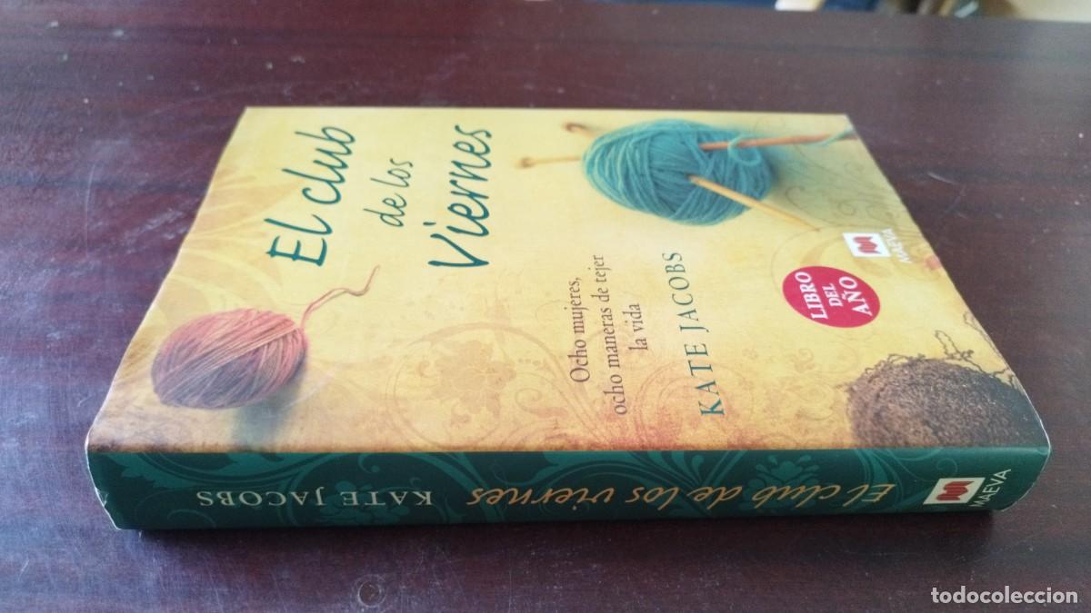 Libros de segunda mano: EL CLUB DE LOS VIERNES / KATE JACOBS / CAJA 604 / MAEVA