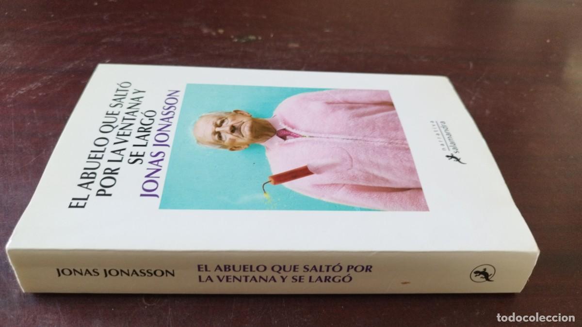 Libros de segunda mano: EL ABUELO QUE SALTO POR LA VENTANA Y SE LARGO / JONAS JONASSON / CAJA 604 / SALAMANDRA