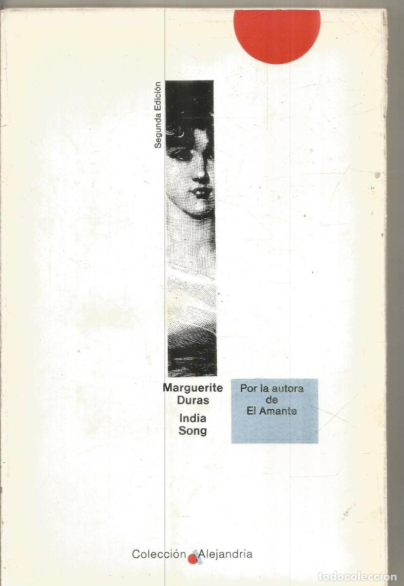 Libros de segunda mano: MARGUERITE DURAS. INDIA SONG. FONTAMARA.