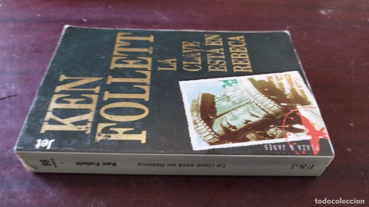 Libros de segunda mano: LA CLAVE ESTA EN REBECA / KEN FOLLETT / CJA 601 / PLAZA&JANES