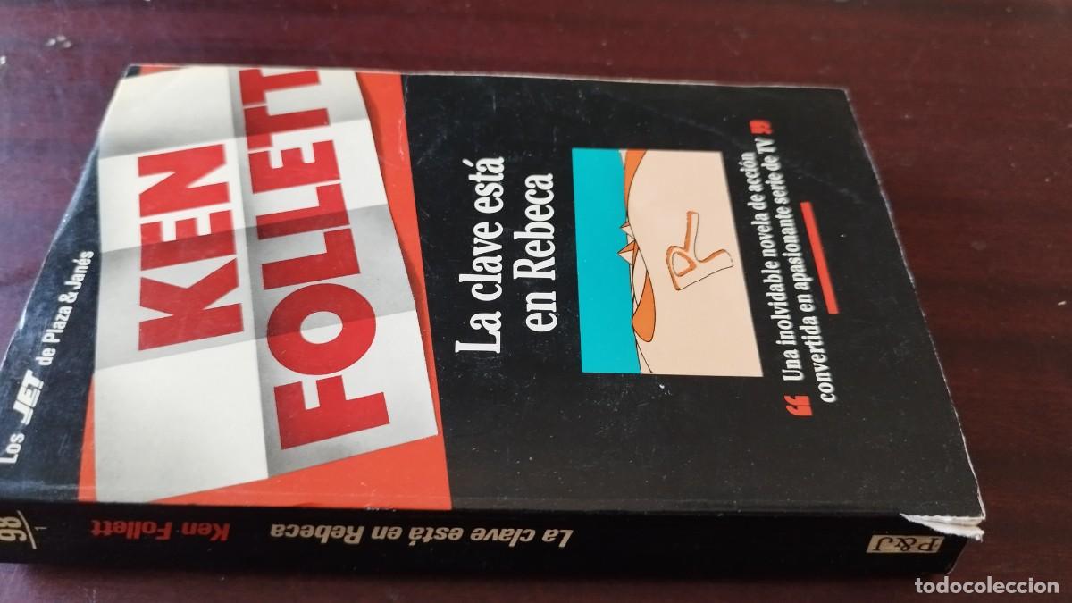Libros de segunda mano: LA CLAVE ESTA EN REBECA / KEN FOLLETT / CJA 601 / PLAZA&JANES