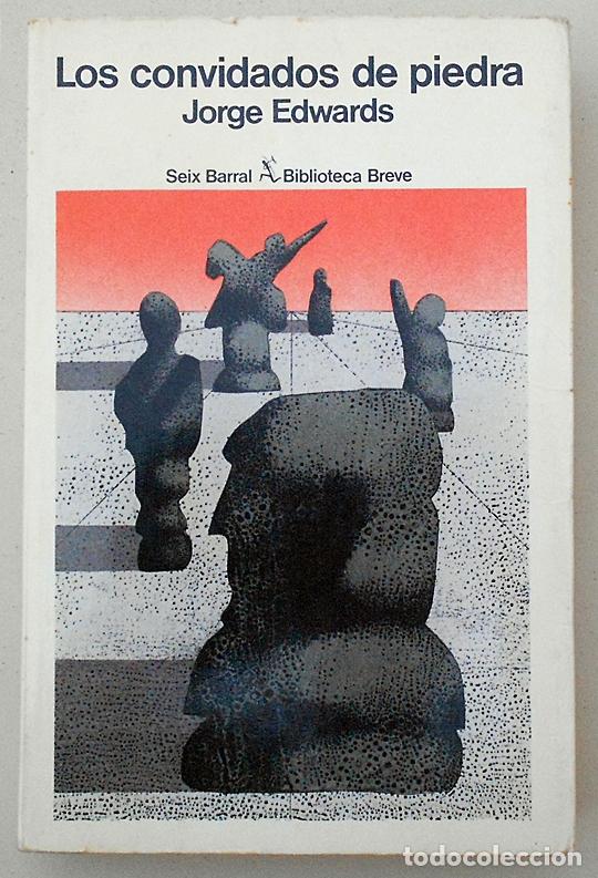 Libros de segunda mano: Los convidados de piedra - Jorge Edwards - Seix Barral (Biblioteca Breve) 1978