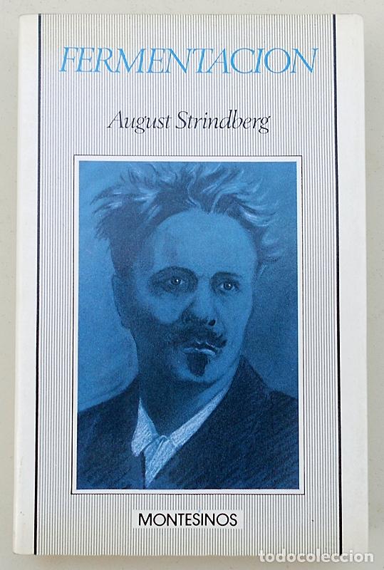 Libros de segunda mano: Fermentaci&oacute;n - August Strindberg - Montesinos (Visio Tundali) 1986 MUY ESCASO