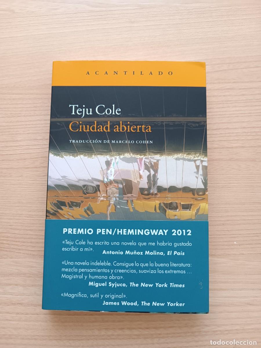 Libros de segunda mano: Ciudad abierta - Teju Cole. Acantilado