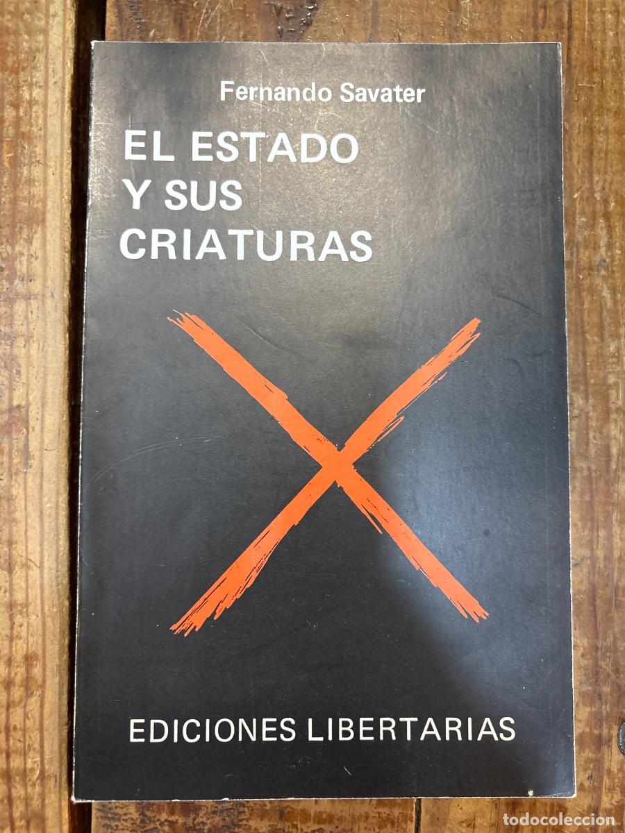 Libros de segunda mano: El estado y sus criaturas (Colección Ensayos socio-filosoficos) (Spanish Edition) Savater, Fernando