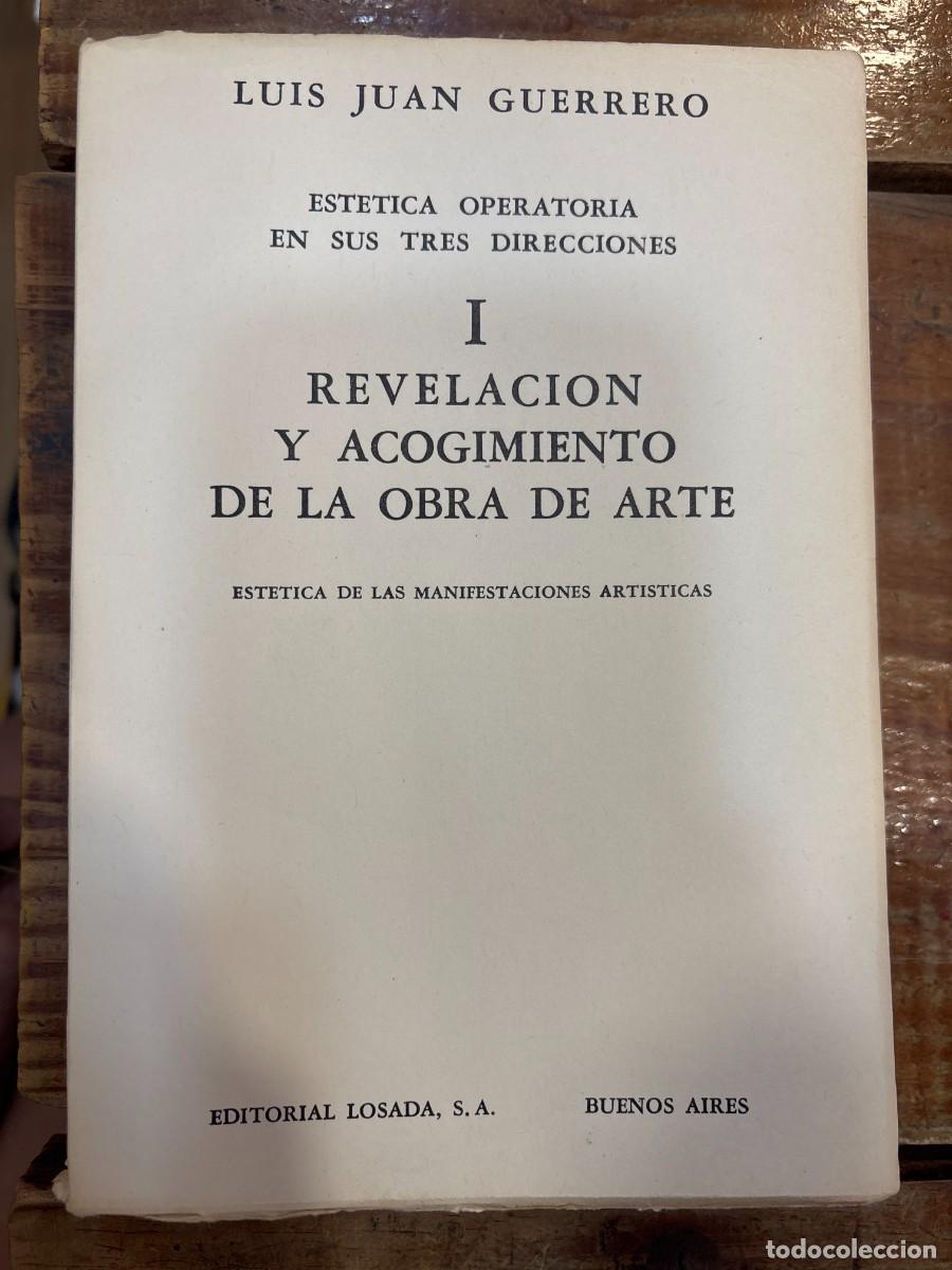 Libros de segunda mano: EST&Eacute;TICA OPERATORIA EN SUS TRES DIRECCIONES. I, REVELACI&Oacute;N Y ACOGIMIENTO DE LA OBRA DE ARTE. EST&Eacute;TIC