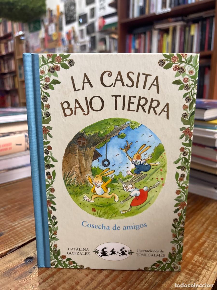 Libros de segunda mano: Cosecha de amigos. Un cuento sobre la amistad / Harvest of Friends (La Casita Bajo Tierra) (Spanish