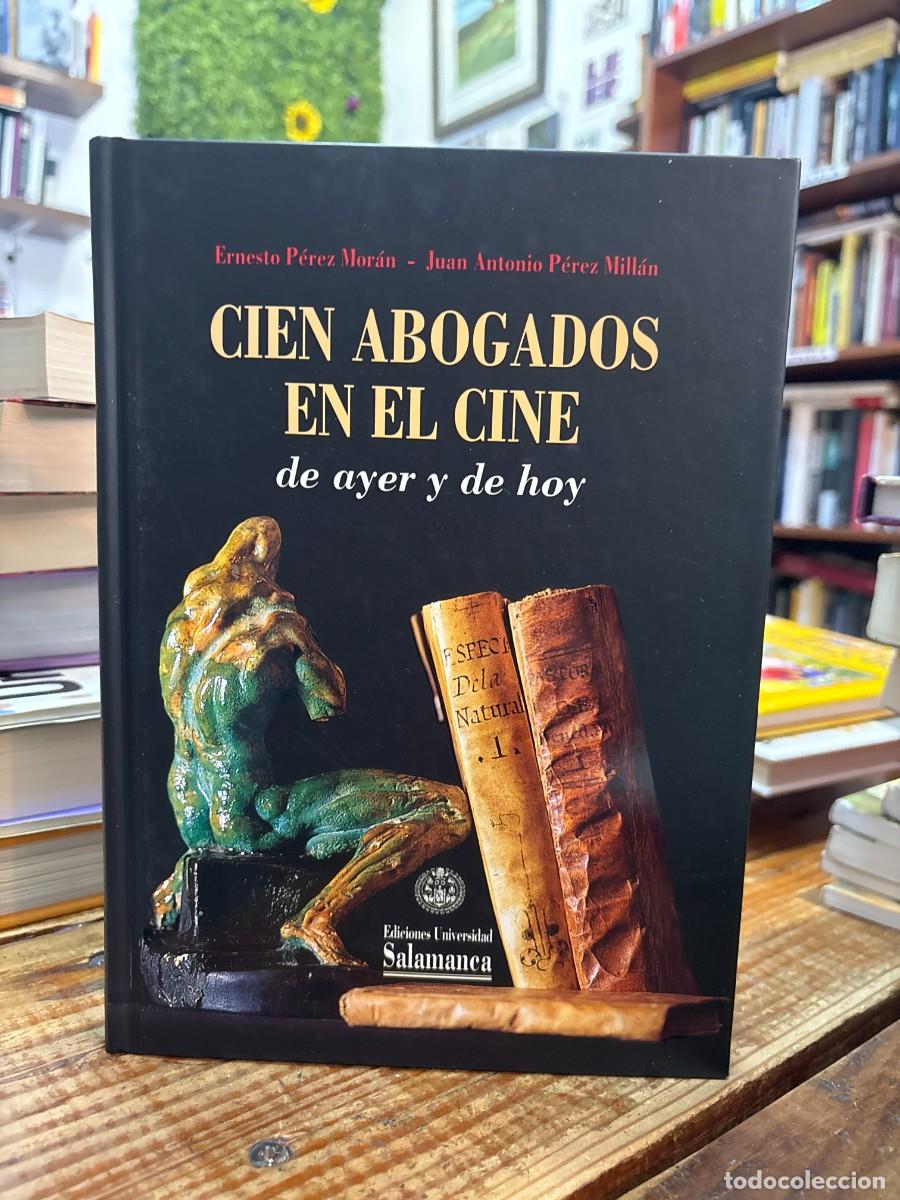 Libros de segunda mano: Cien abogados en el cine de ayer y de hoy P&eacute;rez Mor&aacute;n, Ernesto; P&eacute;rez Mill&aacute;n ,Juan Antonio Idioma: