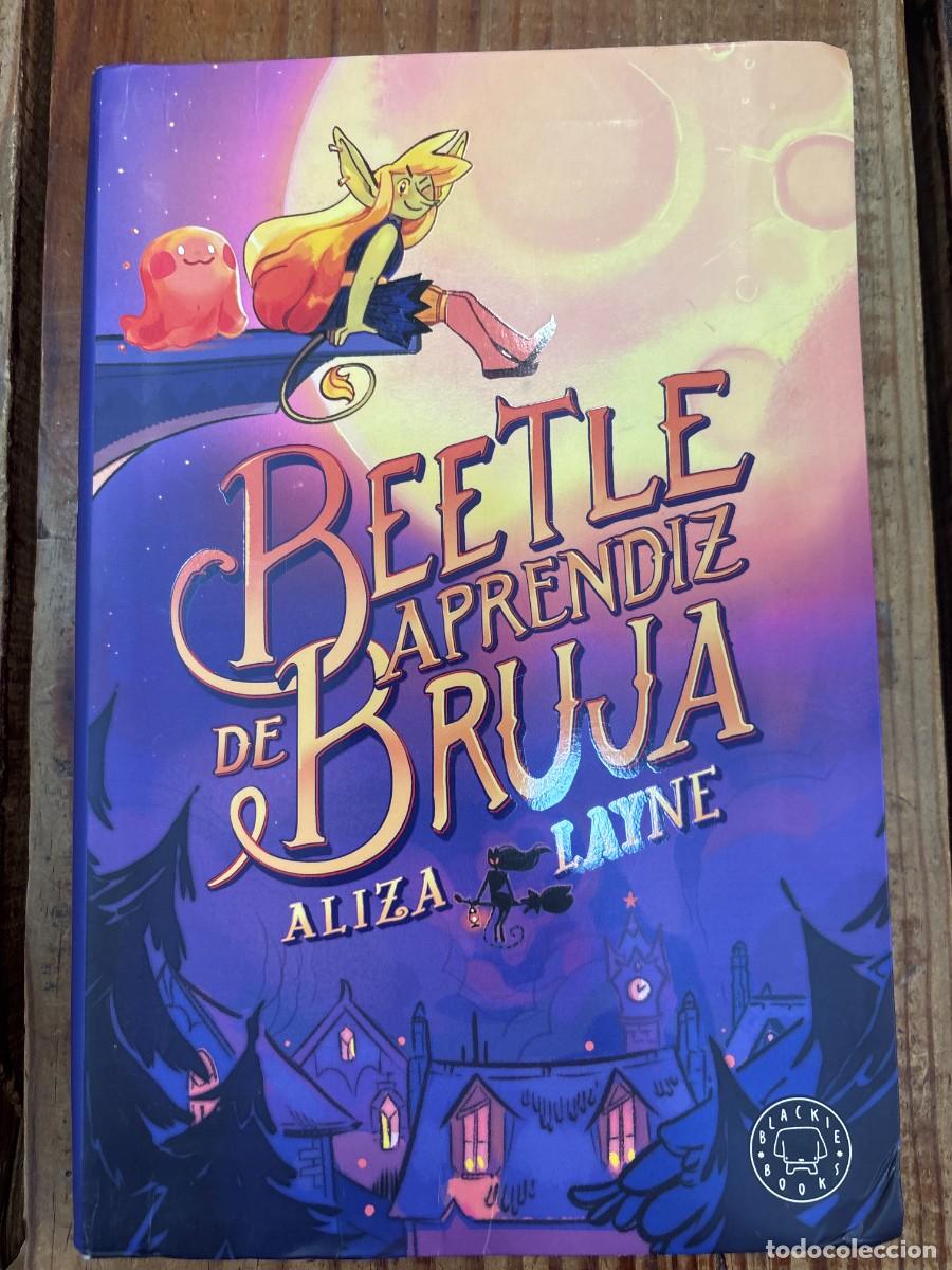 Libros de segunda mano: Beetle, aprendiz de bruja Layne, Aliza Idioma: Espa&ntilde;ol Editorial: Blackie Books, 2024 ISBN 10 / I