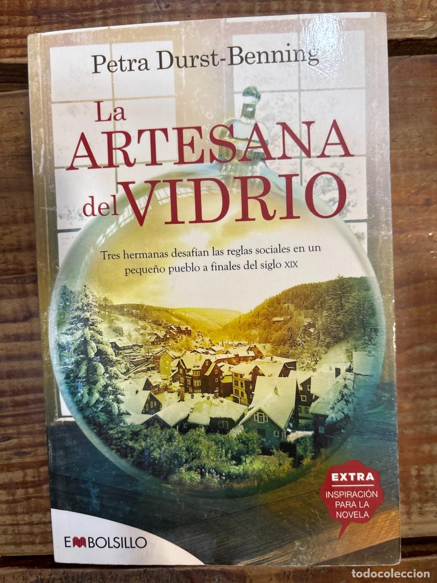 Libros de segunda mano: La artesana del vidrio Durst-Benning, Petra Idioma: Espa&ntilde;ol Editorial: EMBOLSILLO, 2018 ISBN 10 /