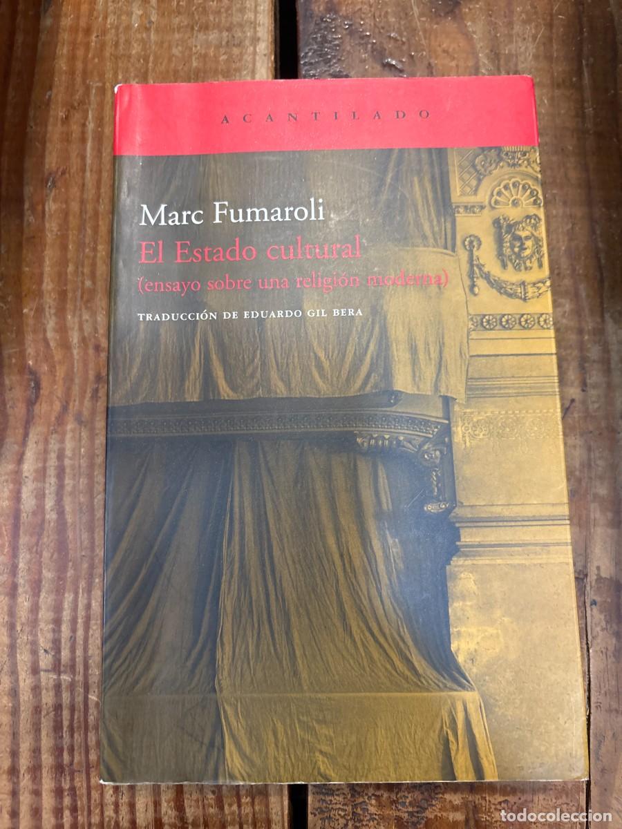 Libros de segunda mano: El Estado cultural: Ensayo sobre una religi&oacute;n moderna (Spanish Edition) Fumaroli, Marc Idioma: Espa