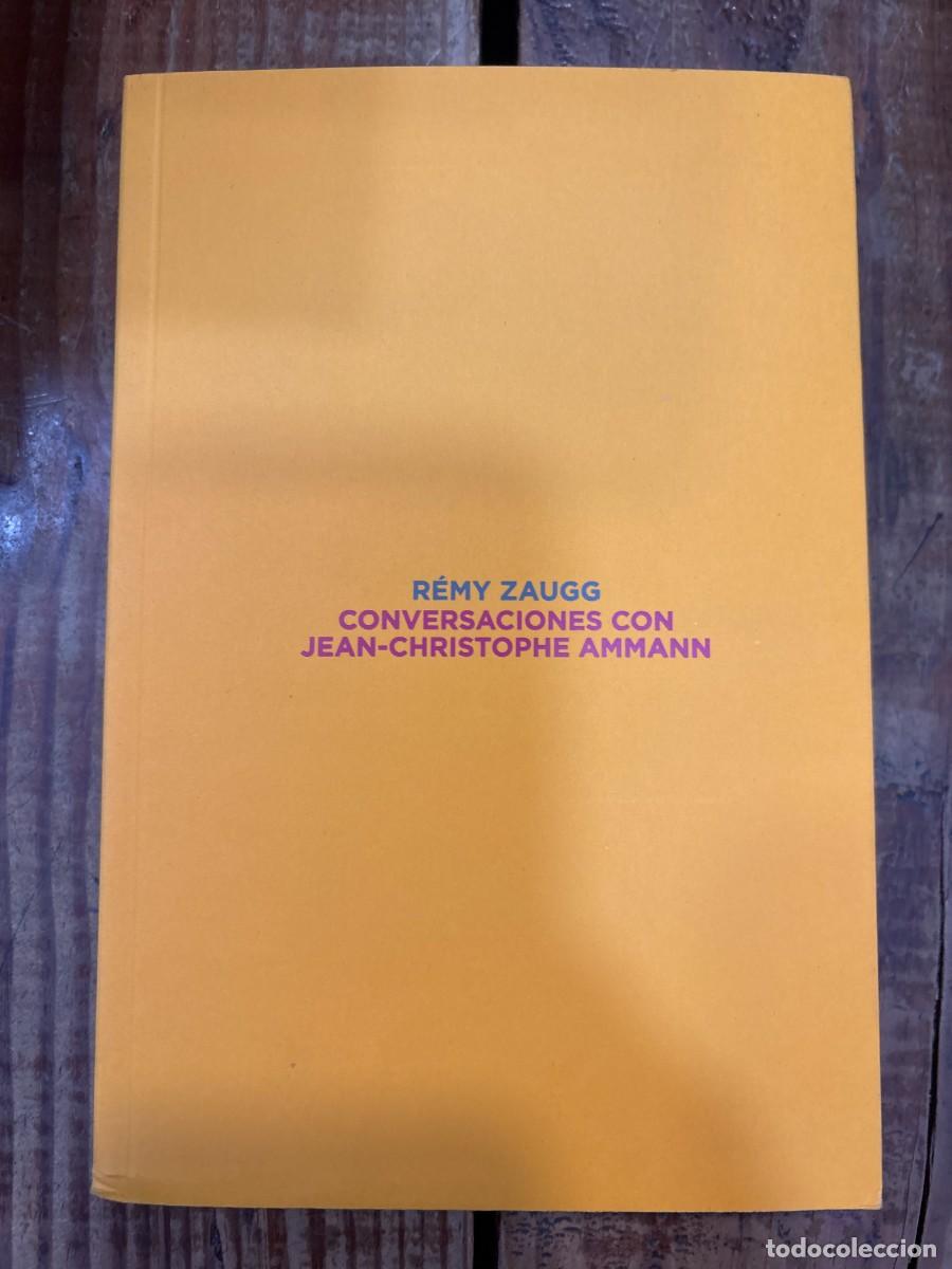 Libros de segunda mano: Conversaciones con Jean-Christophe Ammann Ammann, Jean-Christophe; Zaugg, R&eacute;my Idioma: Espa&ntilde;ol Edi